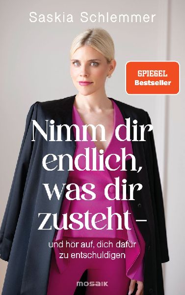 Nimm dir endlich, was dir zusteht  - und hör auf, dich dafür zu entschuldigen