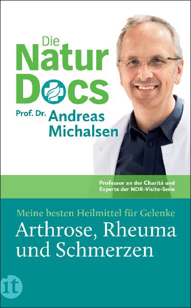Die Natur-Docs - Meine besten Heilmittel für Gelenke. Arthros...