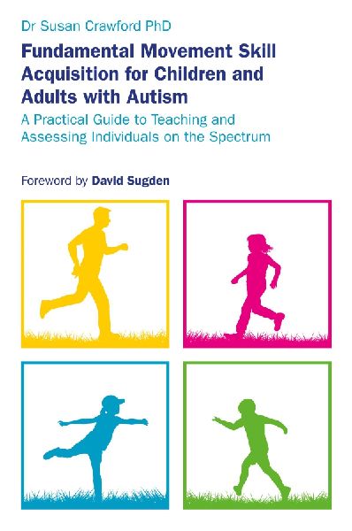 Fundamental Movement Skill Acquisition for Children and Adults...