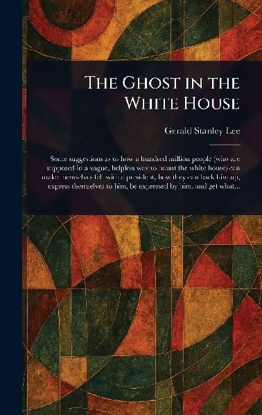 The Ghost in the White House