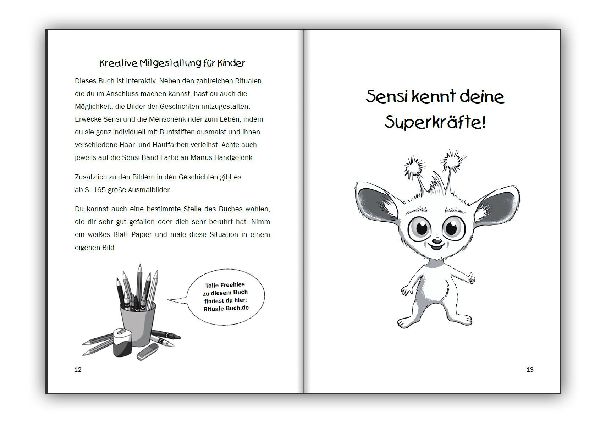 Sensi kennt deine Superkräfte! Was hochsensible Kinder brauchen: Mutmach-Geschichten, Selbstregulation und entspannende Rituale