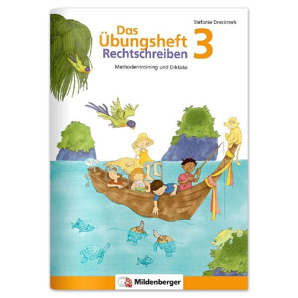Das Übungsheft Rechtschreiben 3