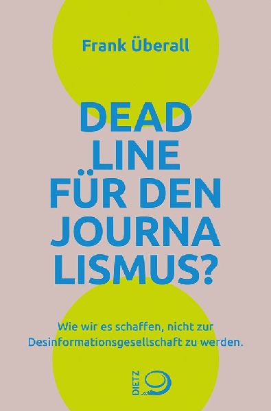 Deadline für den Journalismus?
