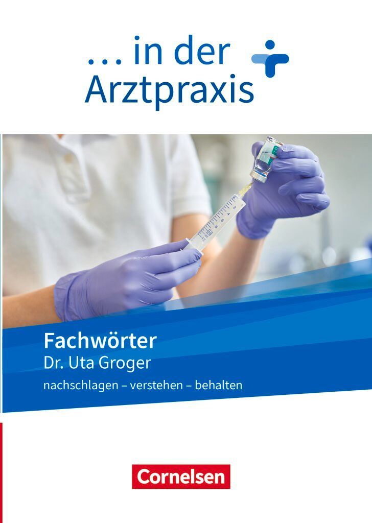 Medizinische Fachangestellte/... in der Arztpraxis. 1.-3. Ausb...
