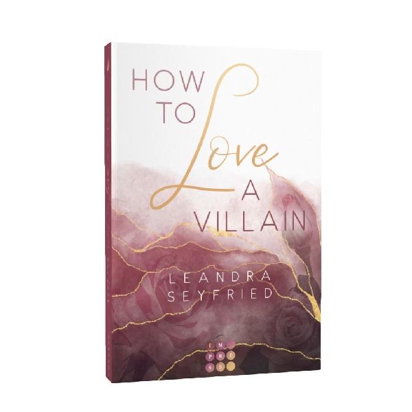 How to Love A Villain (Chicago Love 1)