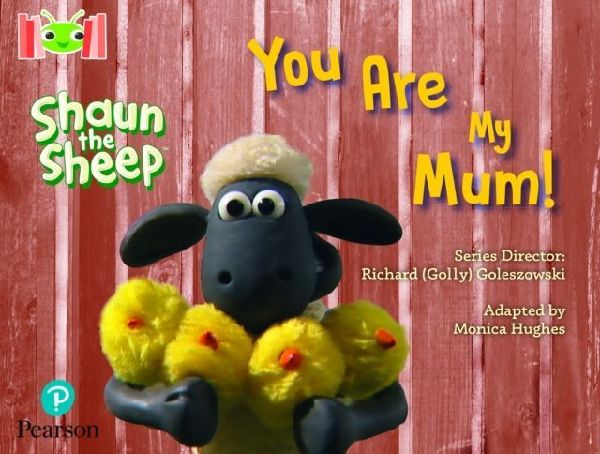 Bug Club Reading Corner: Age 4-7: Shaun the Sheep: You Are My ...