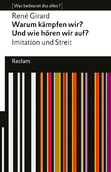 Warum kämpfen wir? Und wie hören wir auf? Imitation und Streit