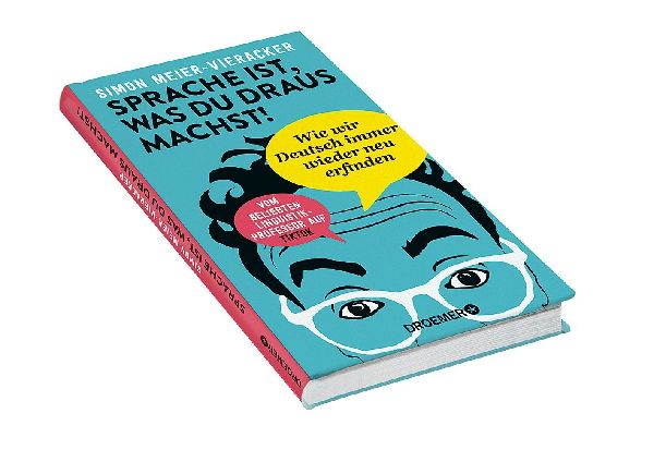 Sprache ist, was du draus machst!