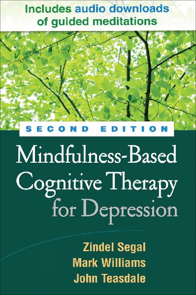 Mindfulness-Based Cognitive Therapy for Depression, Second Edi...