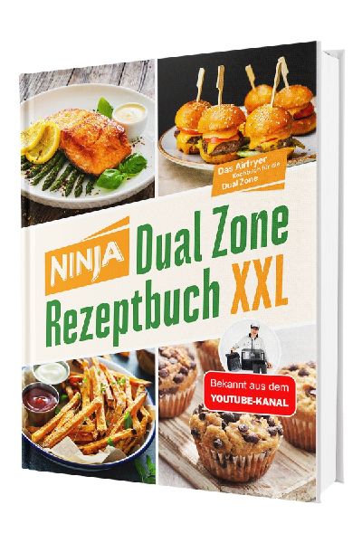 Ninja Heißluftfritteuse Rezeptbuch Dual Zone: 2 Körbe, 1 per...