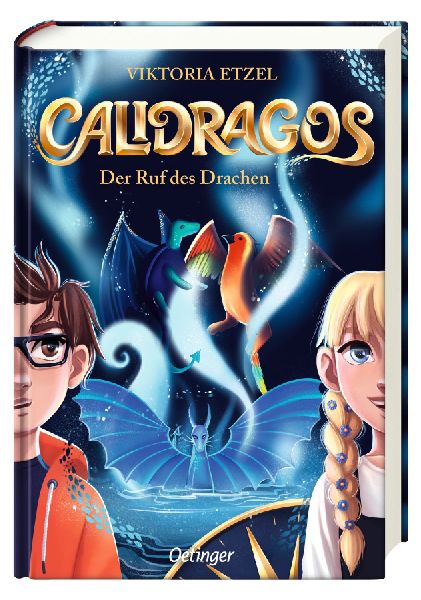 Calidragos 1. Der Ruf des Drachen