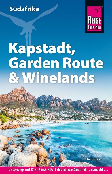 Reise Know-How Reiseführer Südafrika - Kapstadt, Garden Route & Winelands