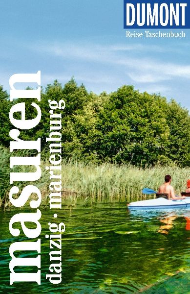 DUMONT Reise-Taschenbuch Reiseführer Masuren, Danzig, Marienburg