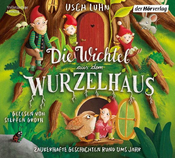 Die Wichtel aus dem Wurzelhaus