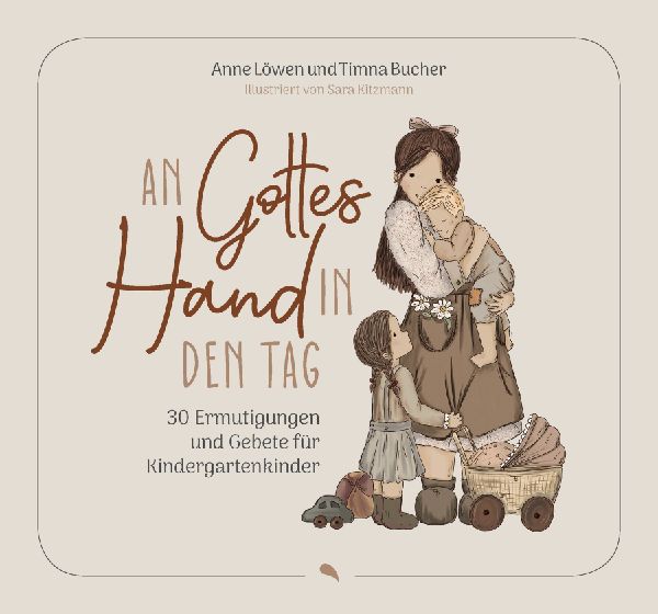 An Gottes Hand in den Tag