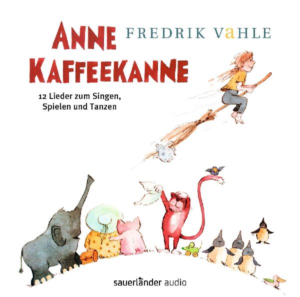 Anne Kaffeekanne (Vinyl-Ausgabe): 12 Lieder zum Singen, Spiele...