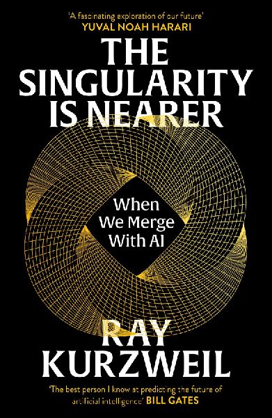 The Singularity is Nearer