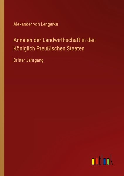Annalen der Landwirthschaft in den Königlich Preußischen Sta...