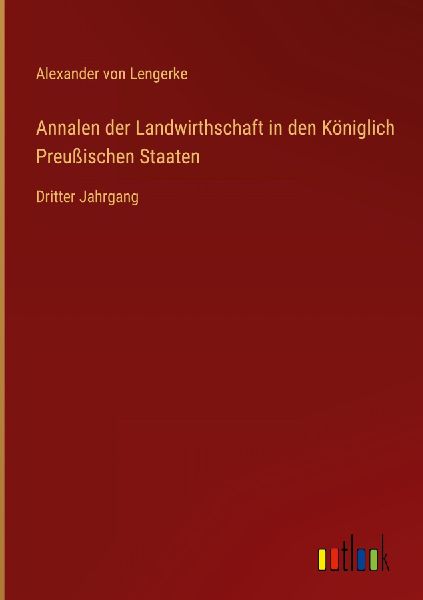 Annalen der Landwirthschaft in den Königlich Preußischen Sta...