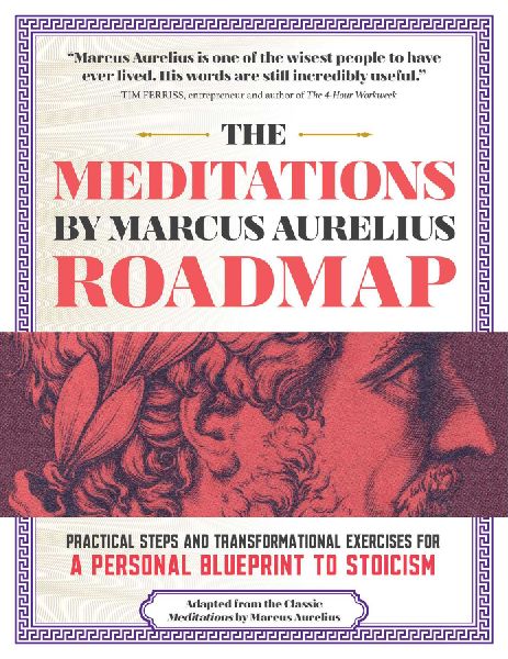 The Meditations by Marcus Aurelius Roadmap