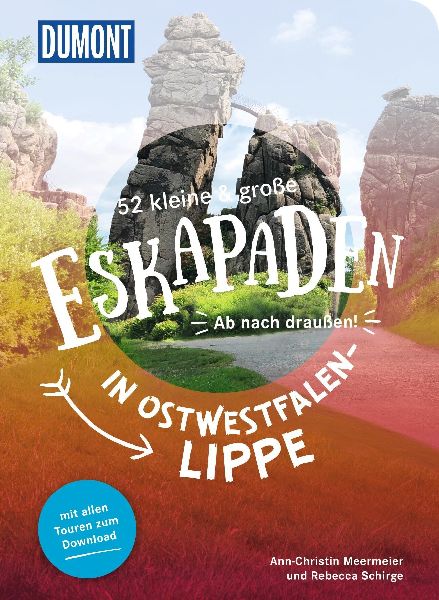 52 kleine & große Eskapaden in Ostwestfalen-Lippe