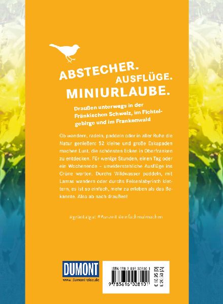 52 kleine & große Eskapaden in Oberfranken