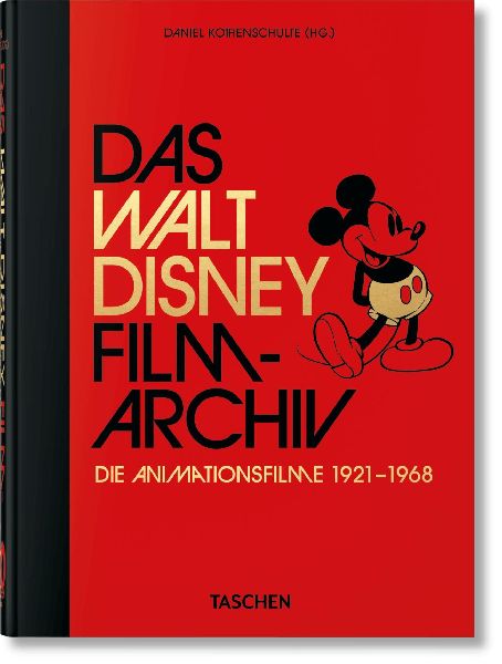 Das Walt Disney Filmarchiv. Die Animationsfilme 1921-1968