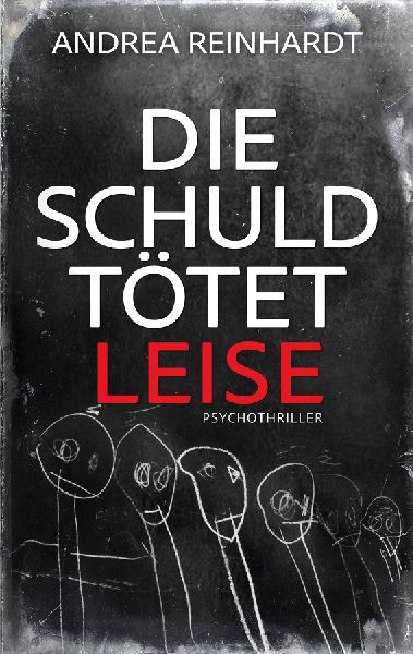 Die Schuld tötet leise