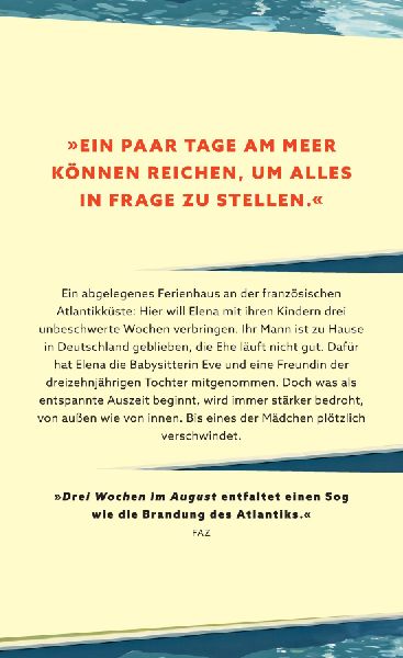 Drei Wochen im August