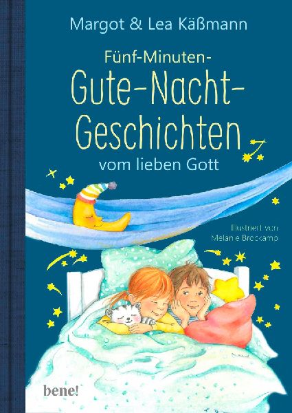 Gute-Nacht-Geschichten vom lieben Gott - 5-Minuten-Geschichten...