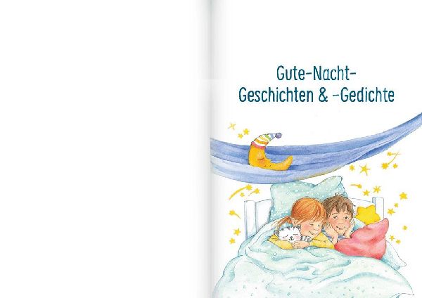 Gute-Nacht-Geschichten vom lieben Gott - 5-Minuten-Geschichten und Einschlaf-Rituale für Kinder ab 4 Jahren