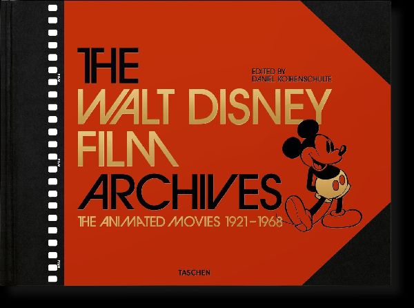 Das Walt Disney Filmarchiv. Die Animationsfilme 1921-1968