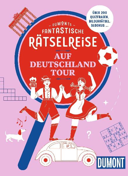 DUMONTs Fantastische Rätselreise Auf Deutschlandtour