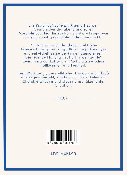 Aristoteles: Nikomachische Ethik. Vollständige Neuausgabe