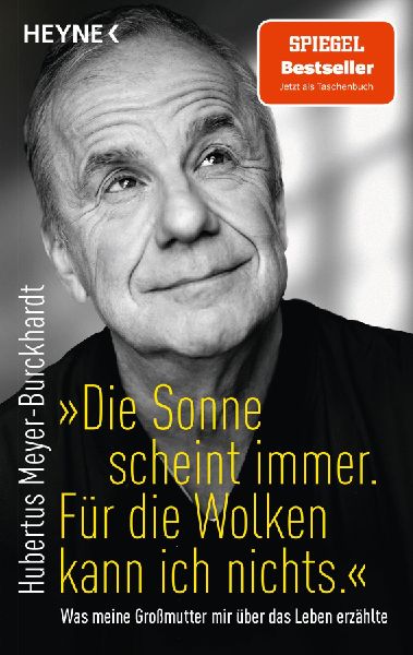 "Die Sonne scheint immer. Für die Wolken kann ich nichts...