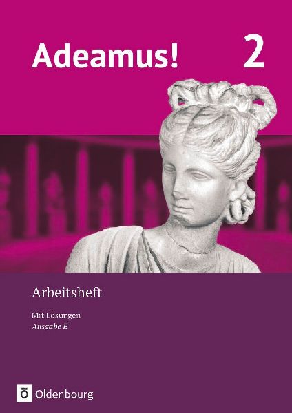 Adeamus! - Ausgabe B Band 2 - Latein als 1. Fremdsprache - Arb...