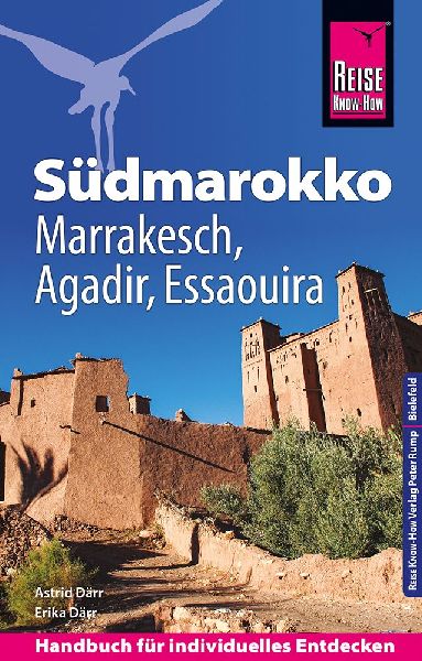 Reise Know-How Reiseführer Südmarokko mit Marrakesch, Agadir...