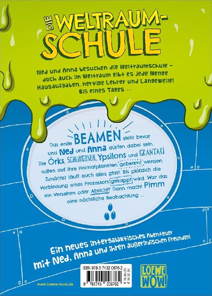 Die Weltraumschule (Band 2) - Ein schleimiger Spion