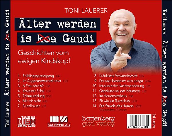 Älter werden is (ko)a Gaudi