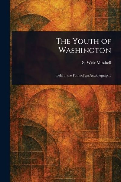 The Youth of Washington