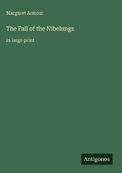 The Fall of the Nibelungs