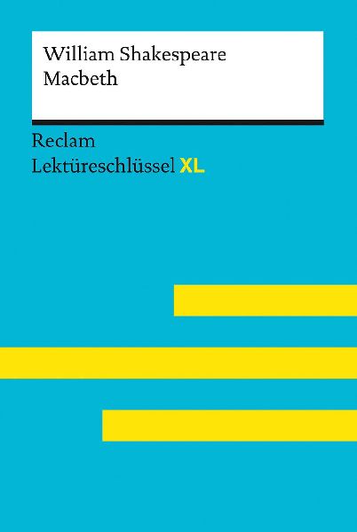 Macbeth von William Shakespeare: Lektüreschlüssel mit Inhalt...