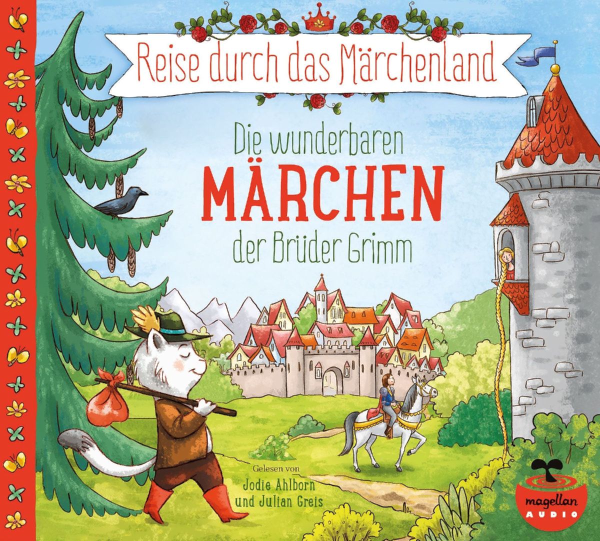 Reise durch das Märchenland - Die wunderbaren Märchen der Br...