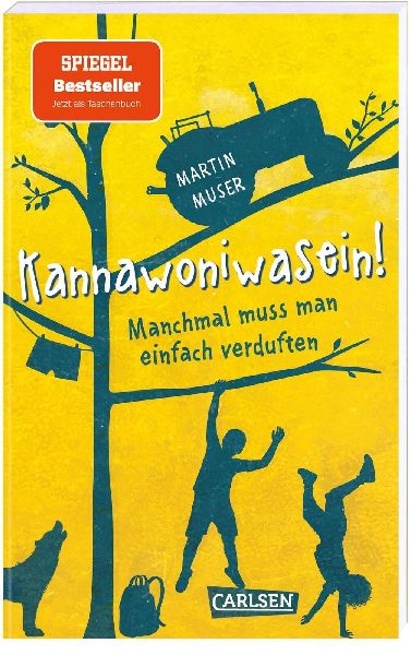 Kannawoniwasein 1: Kannawoniwasein! Manchmal muss man einfach ...