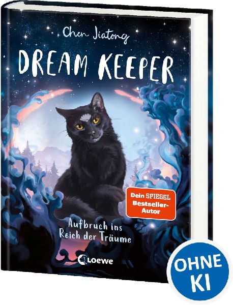 Dream Keeper (Band 1) - Aufbruch ins Reich der Träume