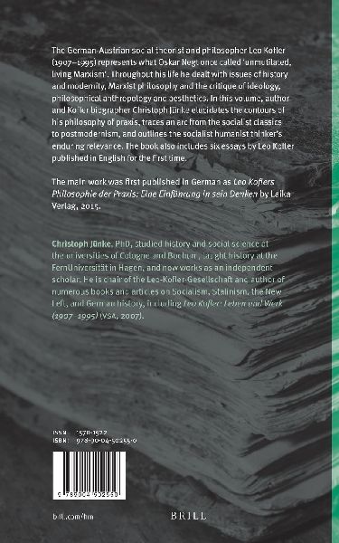 Leo Kofler's Philosophy of Praxis: Western Marxism and Socialist Humanism