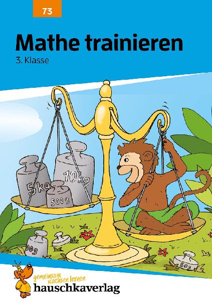 Übungsheft 3. Klasse - Mathe trainieren