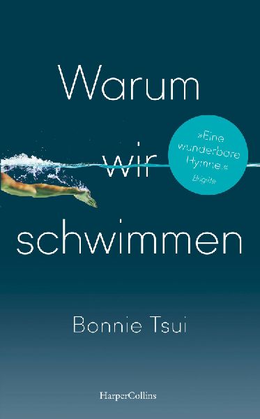Warum wir schwimmen