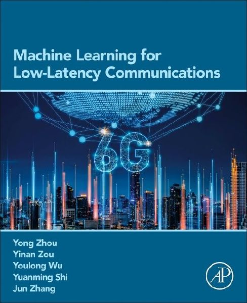 Machine Learning for Low-Latency Communications
