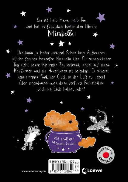 Mirabella Hexenfee und die verflixte Pechsträhne (Band 3)